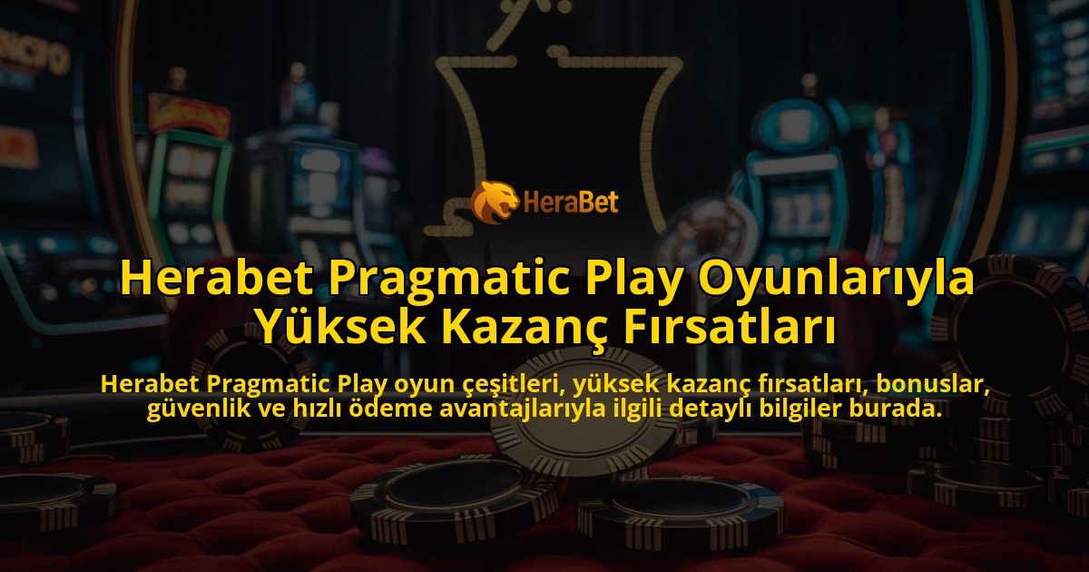 Herabet-Pragmatic-Play-Oyunlaryla-Yksek-Kazan-Frsatlar-overlay-1768336215.jpg