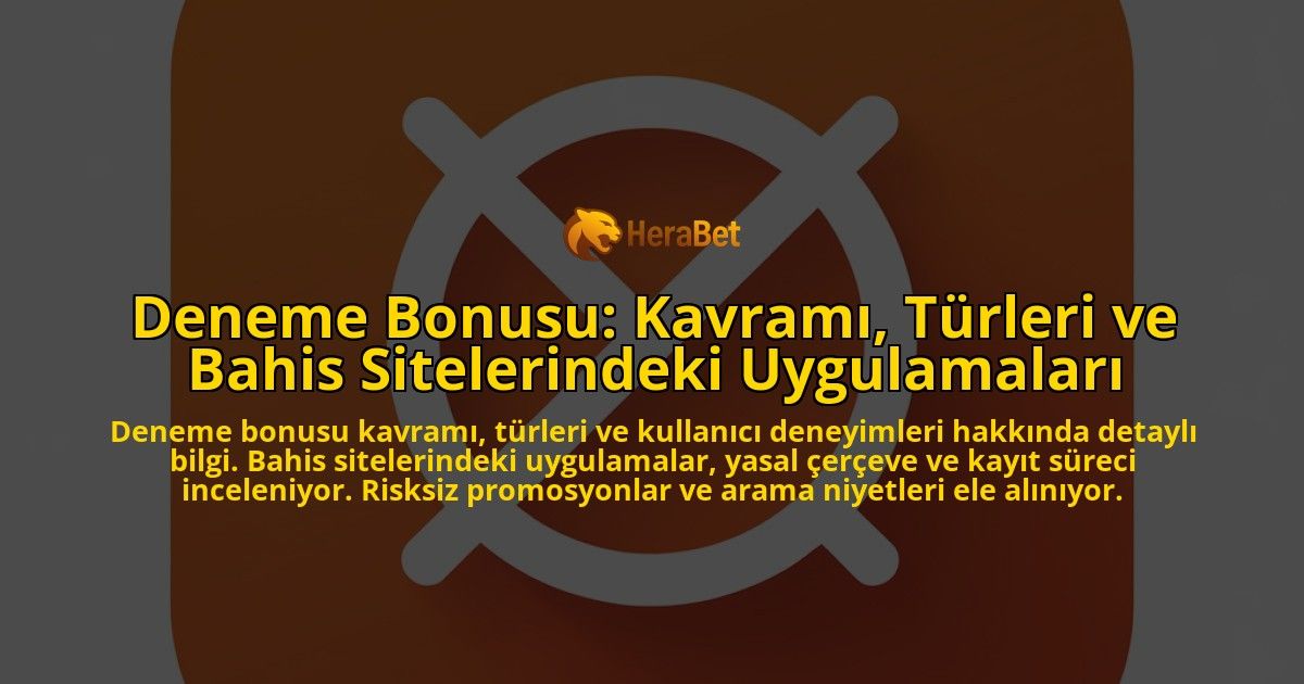 Deneme-Bonusu-Kavrami-Turleri-ve-Bahis-Sitelerindeki-Uygulamalari-overlay-1778190222.jpg